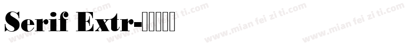 Serif Extr字体转换